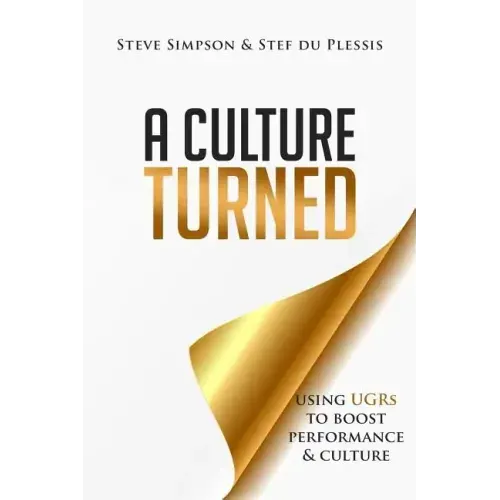 A Culture Turned: Using UGRs to boost performance and culture