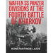 Waffen SS Panzer Divisions at the Fourth Battle of Kharkov