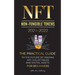 NFT (Non-Fungible Tokens) 2021-2022: The Practical Guide to Future of Trading Art, Collectibles and Digital Assets for Beginners (OpenSea, Rarible, Cr
