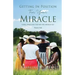 Getting In Position For Your Miracle