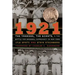 1921: The Yankees, the Giants, and the Battle for Baseball Supremacy in New York