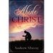 Abide in Christ