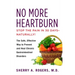 No More Heartburn: The Safe, Effective Way to Prevent and Heal Chronic Gastrointestinal Disorders