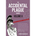 The Accidental Plague Diaries, Volume II: COVID-19 Variants and Vaccinations