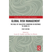 Global Risk Management: The Role of Collective Cognition in Response to COVID-19