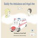 Buddy the Ambulance and Angel Ann