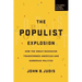 The Populist Explosion: How the Great Recession Transformed American and European Politics