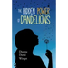 The Hidden Power of Dandelions