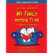 My Family Matters To Me: A Special Bi-Lingual Book for Families