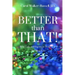 Better than That!: Real Talk and Poetry to Wake-Up The Real You
