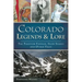 Colorado Legends & Lore: The Phantom Fiddler, Snow Snakes and Other Tales