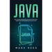 Java: The ultimate beginners guide to effectively learn Java programming step-by-step