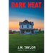 Dark Heat