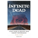 Infinite Dead: A Daily Guide to Grateful Dead Concert Performances Volume 1: October