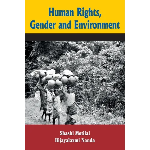 Human Rights, Gender and Environment