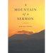 A Mountain of a Sermon