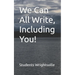 We Can All Write, Including You!