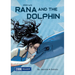 Rana and the Dolphin