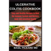 Ulcerative Colitis Cookbook: Easy and Healthy Recipes to Heal the Immune System and Restore Body and Intestinal Health