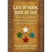 Gate of Horn, Book of Silk