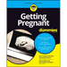 Getting Pregnant for Dummies