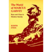 World of Marcus Garvey: Race and Class in Modern Society