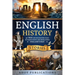English History Stories: 50 True and Fascinating Tales of Major Events and People from England's Past