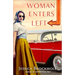 Woman Enters Left