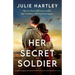 Her Secret Soldier: An absolutely gripping and emotional World War 2 historical novel inspired by true events