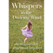 Whispers in the Dancing WInd: A Poetry Collection