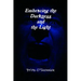 Embracing the Darkness and the Light