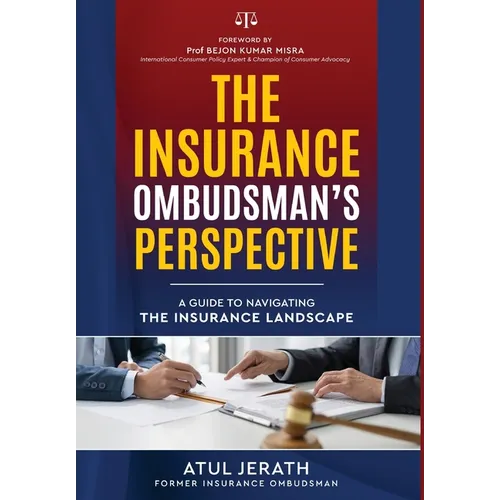 The Insurance Ombudsman's Perspective - A Guide to Navigating the Insurance Landscape