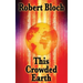 This Crowded Earth: A Positronic Book