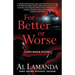 For Better or Worse