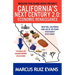 California's Next Century 2.0: Economic Renaissance: California's Next 100 Years