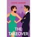 The Takeover: A feel-good enemies-to-lovers romance