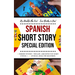 Spanish Short Story Special Edition: 12 Murder Mystery, Thriller, and Detective Short Stories, 30 Spanish Jokes for Beginners (2 manuscripts in 1)