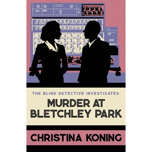 Murder at Bletchley Park: The Thrilling Wartime Mystery Series