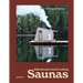 Ridiculously Good-Looking Saunas: Ridiculously Good Looking Saunas