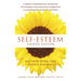 Self-Esteem: A Proven Program of Cognitive Techniques for Assessing, Improving, and Maintaining Your Self-Esteem
