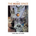 The Music Space / Poems