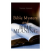 Bible Mystery and Bible Meaning