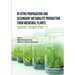 In Vitro Propagation and Secondary Metabolite Production from Medicinal Plants: Current Trends (Part 1)