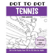 Dot to Dot Tennis for Adults: Tennis Connect the Dots Book for Adults (Over 21000 dots)
