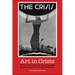 Art in Crisis: W. E. B. Du Bois and the Struggle for African American Identity and Memory