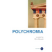 Polychromia: the wonder of contemporary art