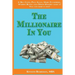 The Millionaire In You: Simple Things You Need To Do To Become A Millionaire