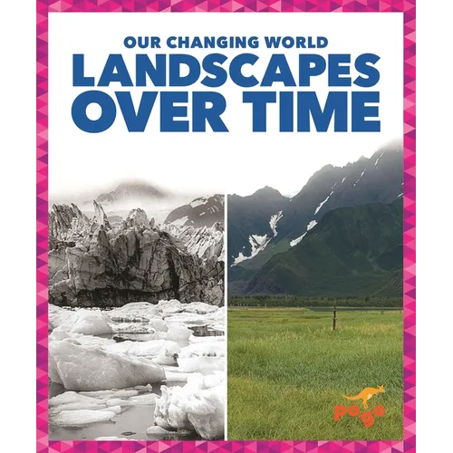 Landscapes Over Time