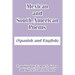 Mexican and South American Poems: (Spanish and English)