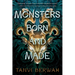 Monsters Born and Made